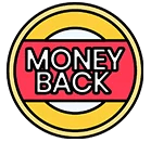 Money Back Guarantee